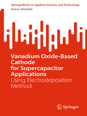 cover image of Vanadium Oxide-Based Cathode for Supercapacitor Applications